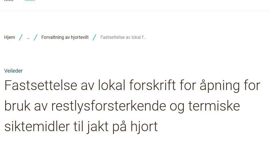 Lenke til artikkel: Høring - Lokal forskrift om bruk av restlysforsterker og termiske sikte i Nome kommune